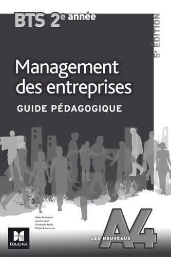Didier Bertholom et Laurent Izard - Management des entreprises BTS 2e année - Guide pédagogique.