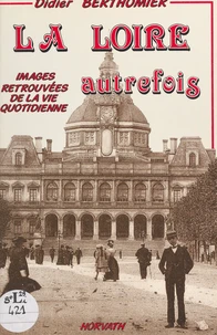La Loire autrefois