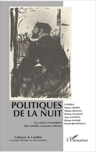 Didier Bigo et Laurent Bonelli - Cultures & conflits N° 105-106, printemp : Politiques de la nuit.