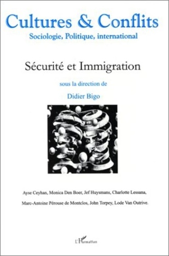 Didier Bigo - Cultures & conflits N° 31-32 : Sécurité et immigration.