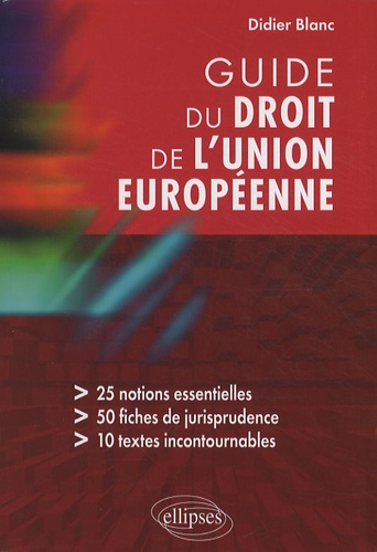 Guide du droit de l'Union européenne