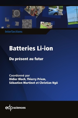 Batteries Li-ion. Du présent au futur