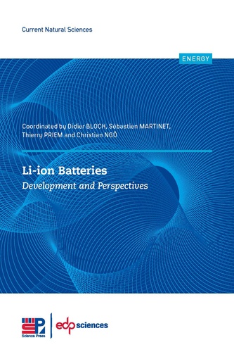 Didier Bloch et Sébastien Martinet - Li-ion batteries - Development and perspectives.