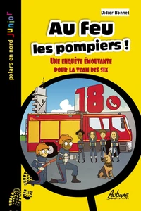 Au feu les pompiers !