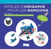 Didier Boursin - Drôles d'origamis pour les garçons - Avec 110 stickers !.
