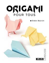 Didier Boursin - Origami pour tous.
