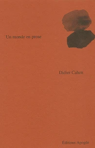 Un Monde En Prose