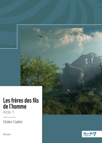Les frères des fils de l'homme