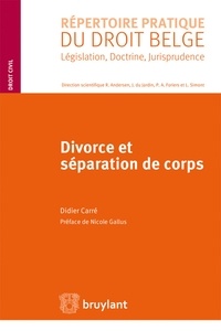 Didier Carré et Nicole Gallus - Divorce et séparation de corps.