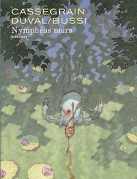 Book downloader gratuitement Nymphéas noirs par Didier Cassegrain, Fred Duval, Michel Bussi