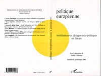 POLITIQUE EUROPEENNE N°4 MOBILISATIONS ET CLIVAGES SOCIO-POLITIQUES EN EUROPE