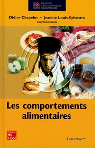 Didier Chapelot et Jeanine Louis-Sylvestre - Les comportements alimentaires.