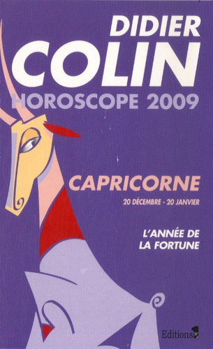 Didier Colin - Capricorne - Horoscope 2009.