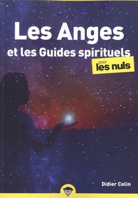 Didier Colin - Les Anges et Guides spirituels pour les nuls.