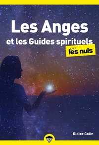 Didier Colin - Les Anges et Guides spirituels pour les nuls.