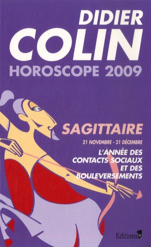 Didier Colin - Sagittaire - Horoscope 2009.