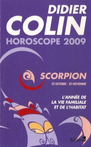Didier Colin - Scorpion - Horoscope 2009.