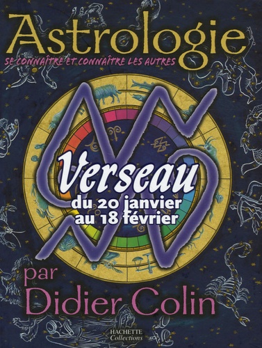 Didier Colin - Verseau du 20 janvier au 18 février.