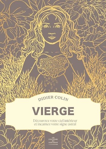 Vierge. Découvrez votre ciel intérieur et incarnez votre signe astral