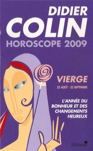 Didier Colin - Vierge - Horoscope 2009.