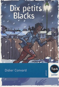 Didier Convard - Dix petits Blacks.