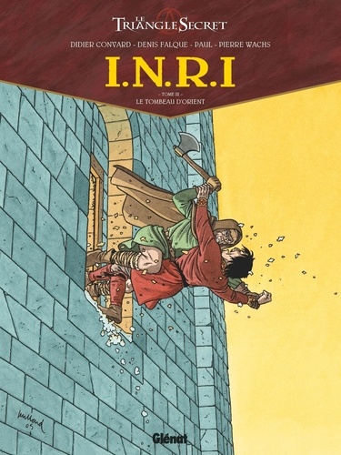 INRI Le Triangle Secret Tome 3 Le Tombeau d'Orient