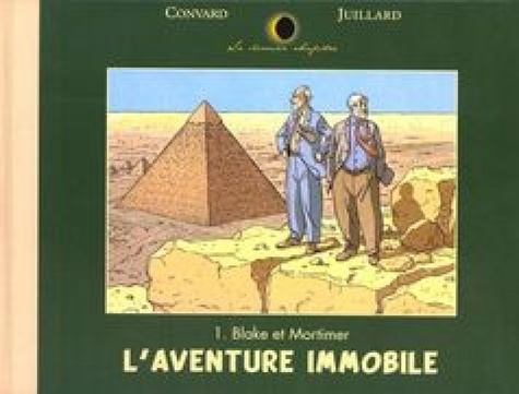 Didier Convard et André Juillard - L'aventure immobile.