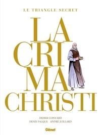 Didier Convard et Denis Falque - Lacrima Christi Intégrale : .