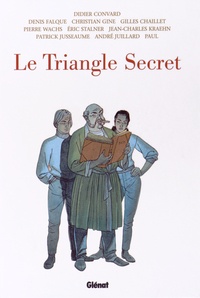 Didier Convard et Denis Falque - Le Triangle Secret Intégrale : .