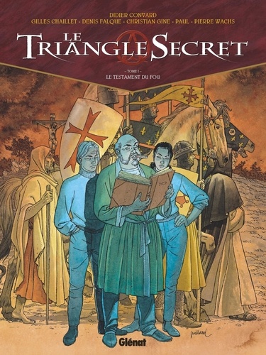 Didier Convard et Gilles Chaillet - Le Triangle Secret Tome 1 : Le Testament du fou.