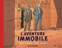 Didier Convard et André Juillard - Les aventures de Blake et Mortimer  : L'aventure immobile.