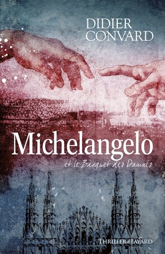 Michelangelo et le Banquet des Damnés - Occasion