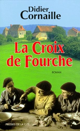 La Croix de Fourche - Occasion