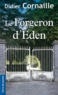 Didier Cornaille - Le Forgeron d'Eden.