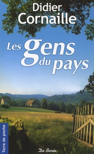 Didier Cornaille - Les Gens du pays.