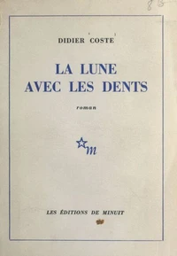 La lune avec les dents