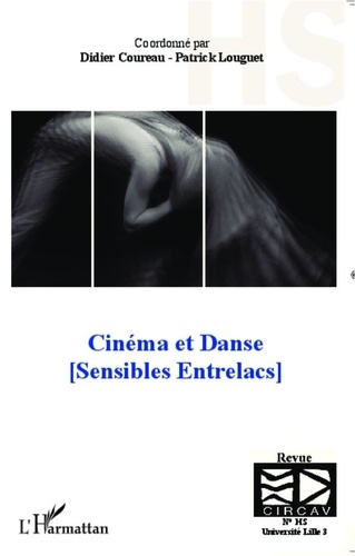 Didier Coureau - Cinéma et danse - (Sensibles Entrelacs).