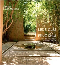 Les 5 clés du Feng Shui