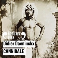 Ebooks doc télécharger Cannibale MOBI (Litterature Francaise) 9782072792397 par Didier Daeninckx