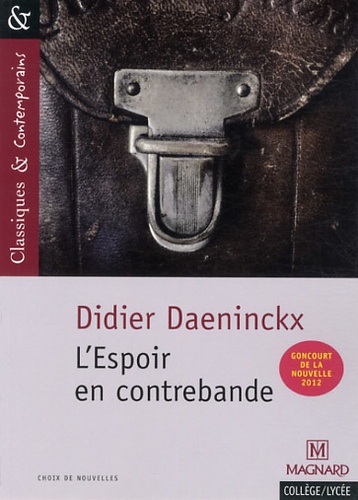 Didier Daeninckx - L'espoir en contrebande.