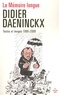 Didier Daeninckx - La Mémoire longue - Textes et images, 1986-2008.