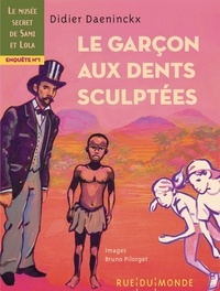Didier Daeninckx et Bruno Pilorget - Le garçon aux dents sculptées - Enquête n°1.
