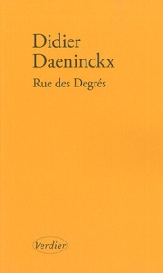 Didier Daeninckx - Rue des Degrés.