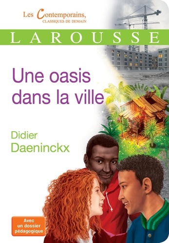 Didier Daeninckx - Une oasis dans la ville.