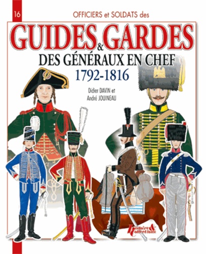 Guides et gardes des généraux en chef