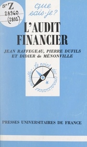 Didier de Ménonville et Pierre Dufils - L'audit financier.