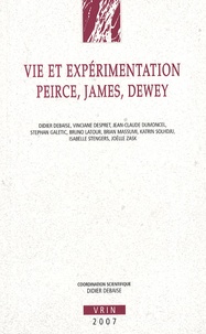 Didier Debaise - Vie et expérimentation - Peirce, James, Dewey.