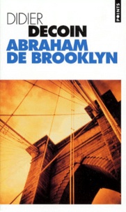 Didier Decoin - Abraham De Brooklyn.