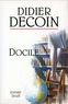 Didier Decoin - Docile.