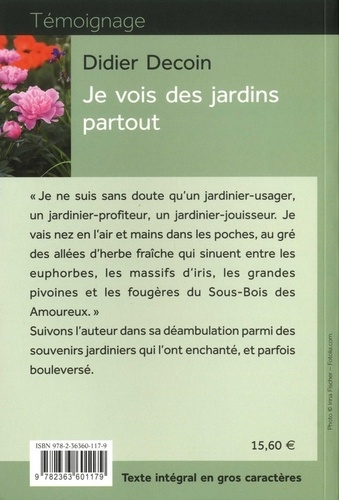 Je vois des jardins partout Edition en gros caractères